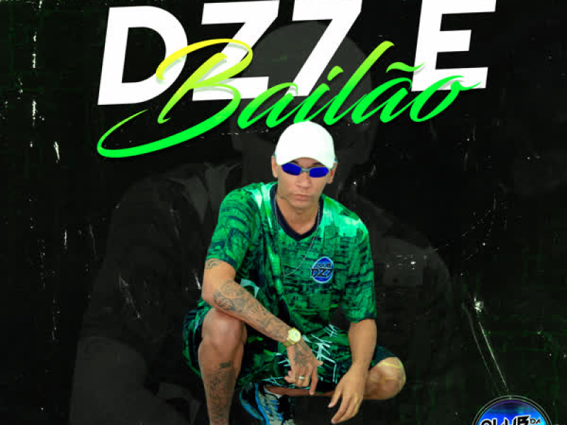 DZ7 É BAILÃO (Single)