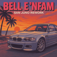 BELL E 'NFAM (SAN JUNO REWORK) (Single)