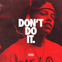 Don't Do It (Single)