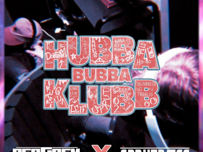 Hubba Bubba Klubb (Single)