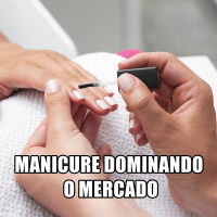 MANICURE DOMINANDO O MERCADO (Single)