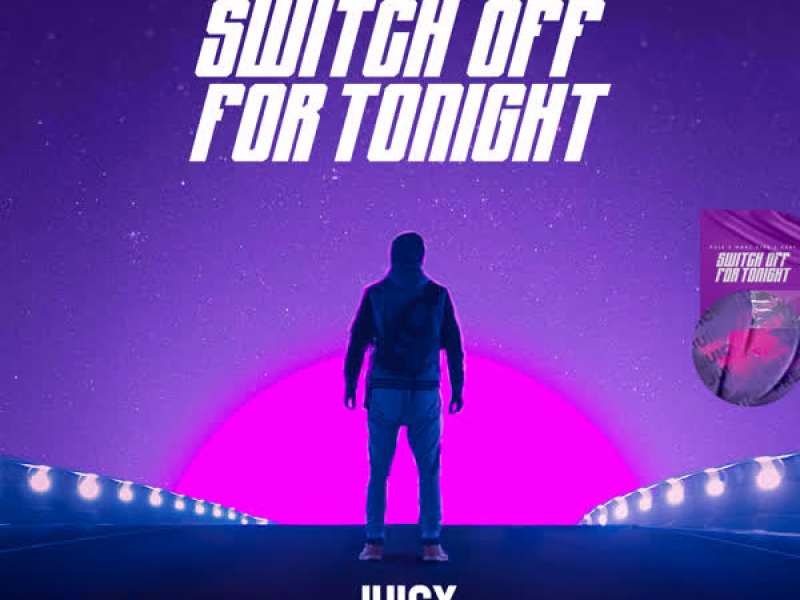 Switch off for Tonight (Single)