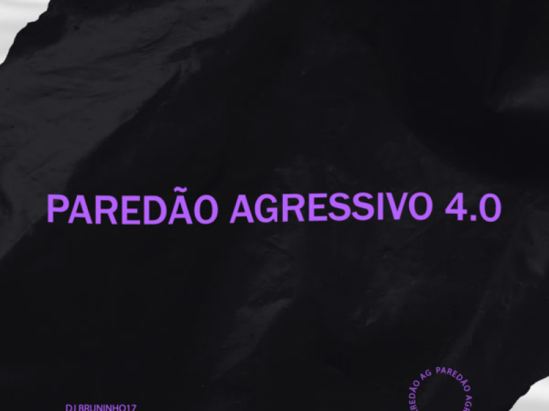 Paredão Agressivo 4.0 (Single)