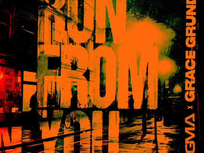 Run From You (Single)