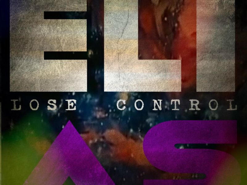 ELiAS - Lose Control (Original) (Single)