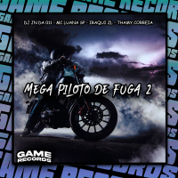 Mega Piloto De Fuga 2 (Single)