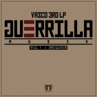 Guerrilla Muzik Vol.1 - Prologue