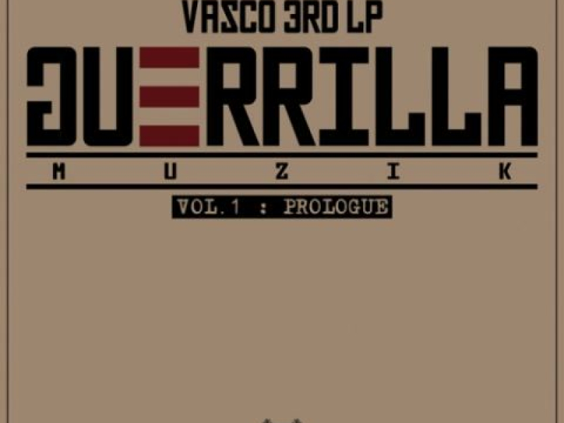 Guerrilla Muzik Vol.1 - Prologue