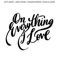 On Everything I Love (Single)
