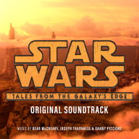 Star Wars: Tales from the Galaxy's Edge (Original Soundtrack)