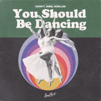 You Should Be Dancing (Single)