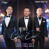 Thúy Nga Music Box 23: Bằng Kiều, Thiên Tôn, Đình Bảo