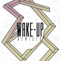 Wake Up (Remixes)