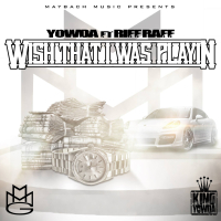 Wish That I Was Playin (feat. Riff Raff) (Single)