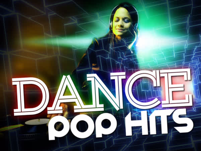 Dance Pop Hits