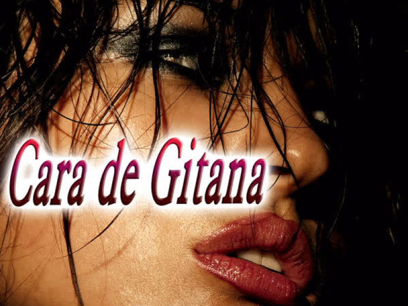 Cara de Gitana - Single