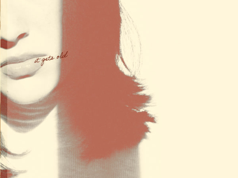 IT GETS OLD (Single)