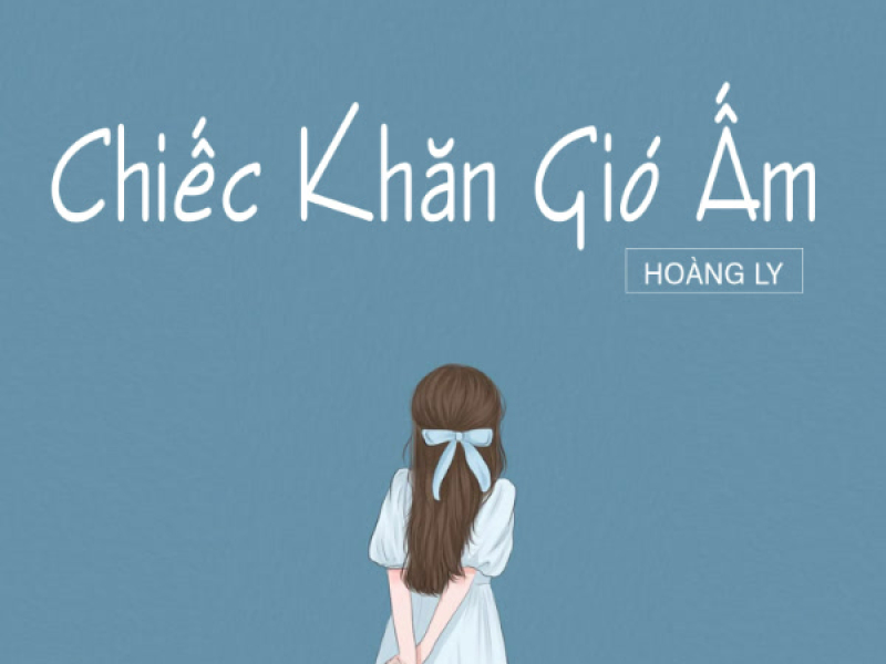 Chiếc Khăn Gió Ấm