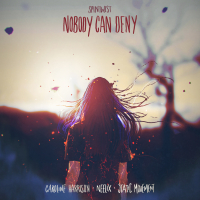 Nobody Can Deny (Single)