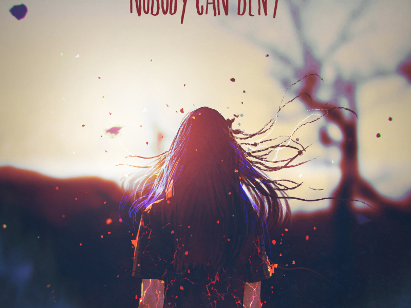 Nobody Can Deny (Single)
