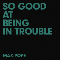 So Good At Being In Trouble (Single)