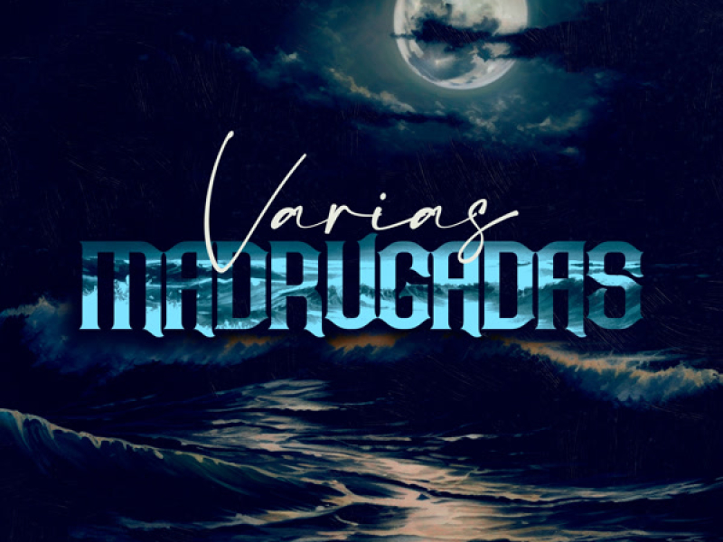 Varias Madrugadas (Single)