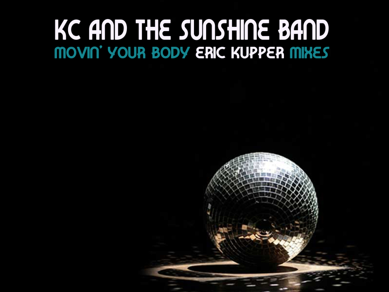 Movin' Your Body (Eric Kupper Mixes)