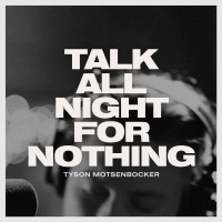 Talk All Night for Nothing (Live) (Single)