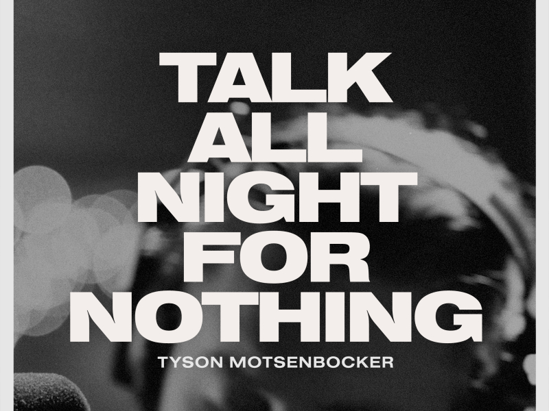 Talk All Night for Nothing (Live) (Single)