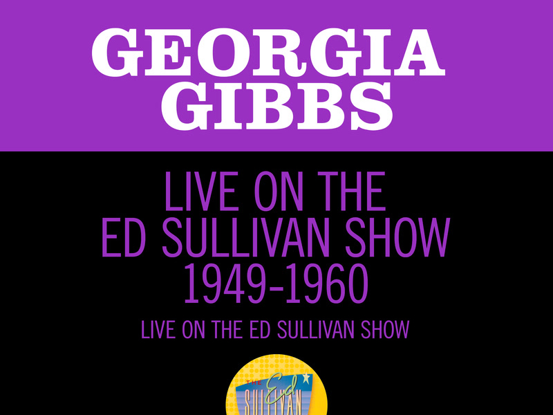 Live On The Ed Sullivan Show 1949-1960