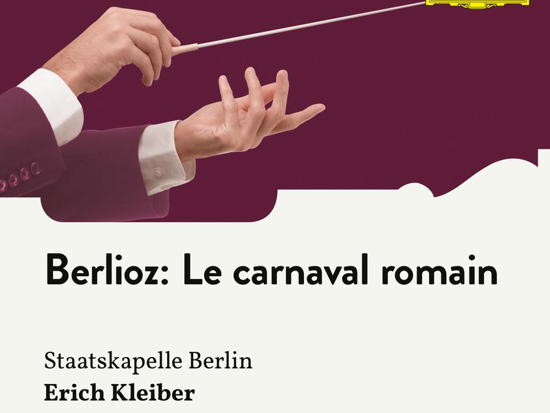 Berlioz: Le carnaval romain, Op. 9, H 95 (Single)