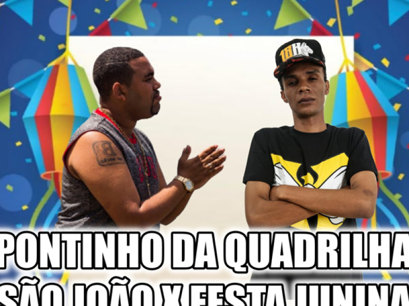PONTINHO DA QUADRILHA SÃO JOÃO X FESTA JUNINA (Single)