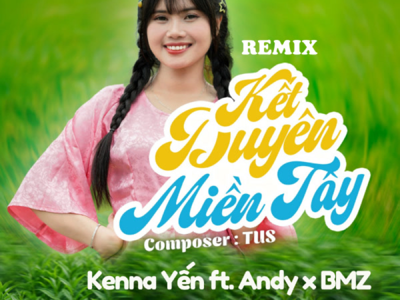 Kết Duyên Miền Tây (Remix) (Single)