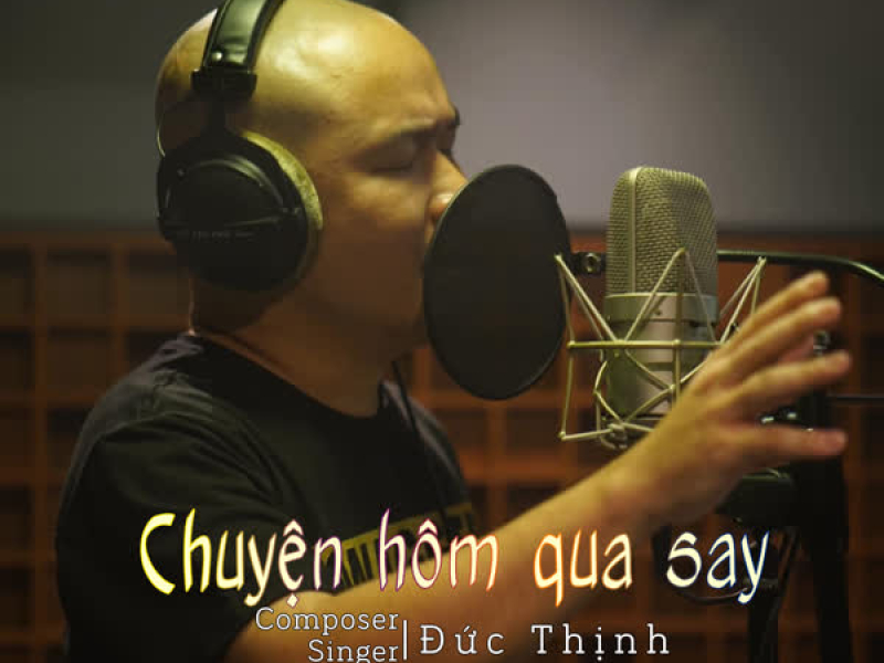 Chuyện Hôm Qua Say (Single)