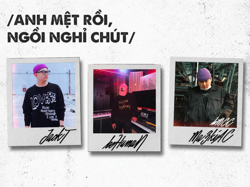 Anh Mệt Rồi, Ngồi Nghỉ Chút (Single)