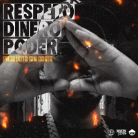 Respeto X Dinero X Poder (Single)