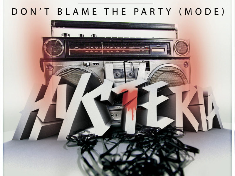 Don't Blame the Party (MODE) (Single)