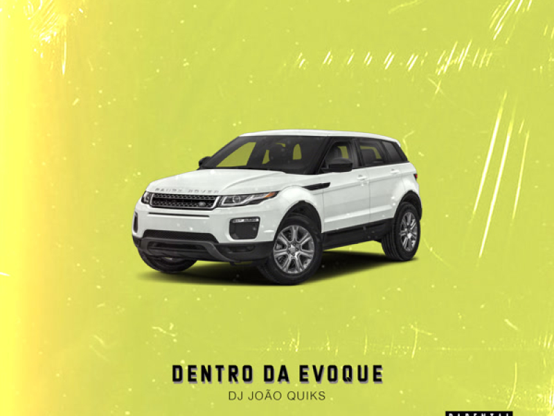 DENTRO DA EVOQUE (Single)