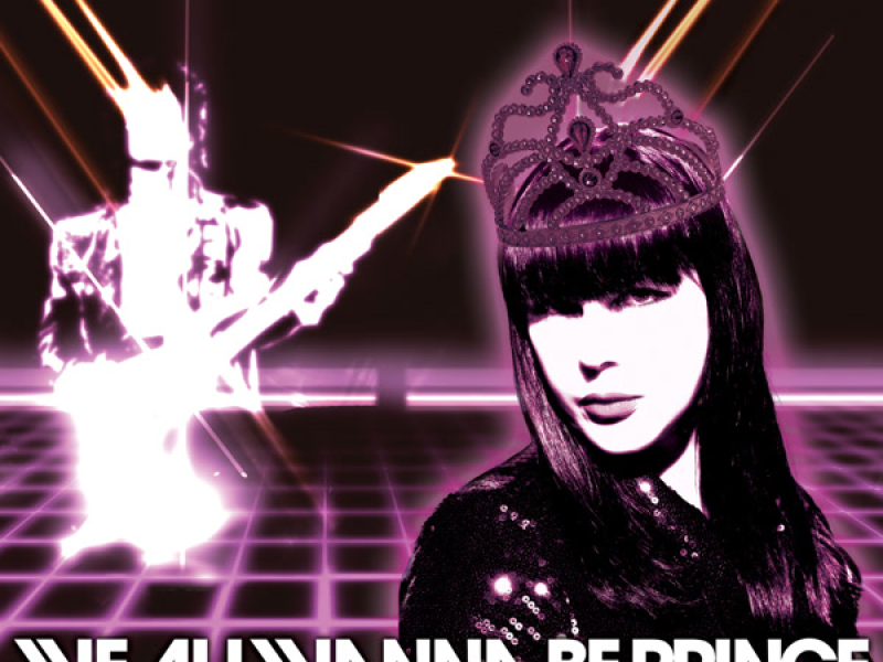 We All Wanna Be Prince (Miss Kittin Remixes) (Single)