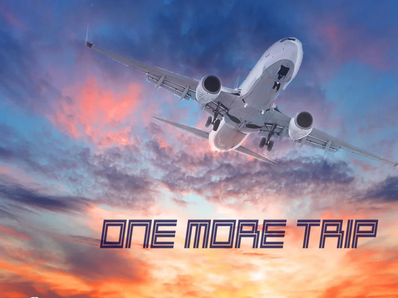 One more trip (Single)