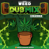 Good Weed (Dub Mix) (EP)