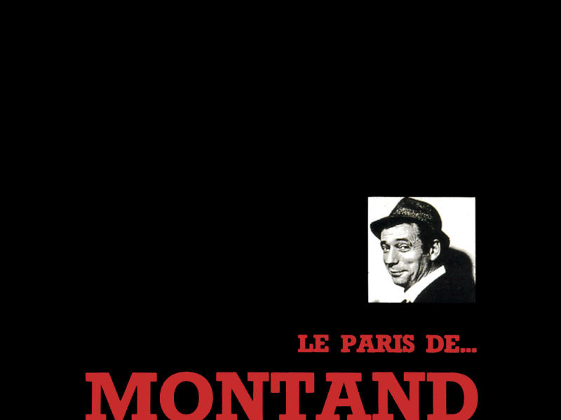 Le Paris De ... Montand