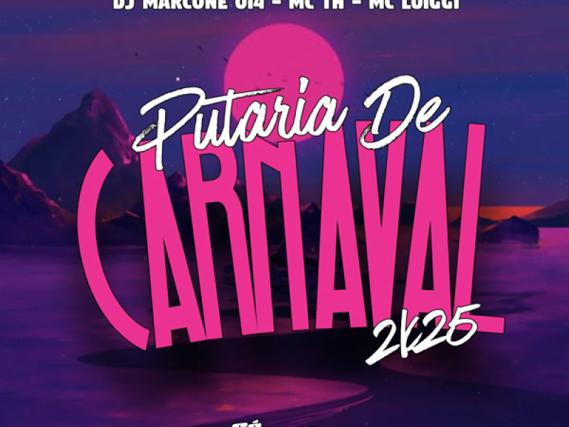 Putaria de Carnaval 2k25 (Single)