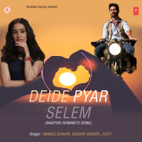 Deide Pyar Selem