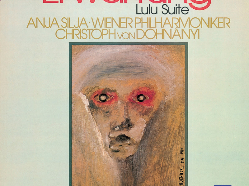 Schoenberg: Erwartung / Berg: Lulu Suite