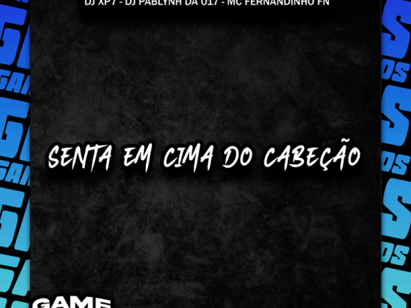 Senta Em Cima Do Cabecao (Single)