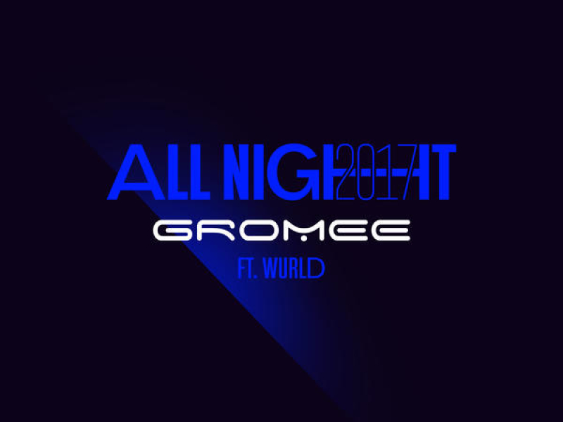 All Night 2017 (Extended Instrumental) (Single)