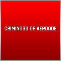 CRIMINOSO DE VERDADE (Single)
