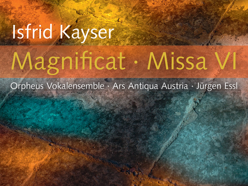 Isfrid Kayser: Magnificat · Missa VI