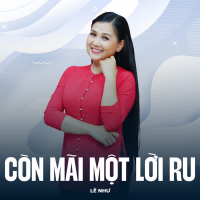 Còn Mãi Một Lời Ru (Single)
